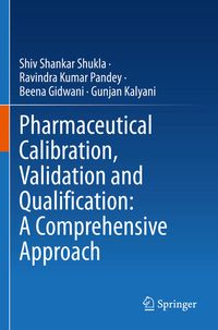 Produktbild: Pharmaceutical Calibration, Validation and Qualification: A Comprehensive Approach
