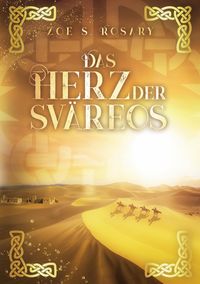 Bild vom Artikel Das Herz der Sväreos vom Autor Zoe S. Rosary