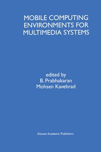 Produktbild: Mobile Computing Environments for Multimedia Systems
