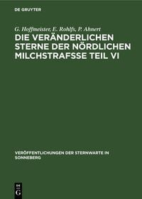 Produktbild: Die ver&auml;nderlichen Sterne der n&ouml;rdlichen Milchstraf&szlig;e Teil VI