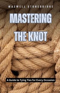 Produktbild: Mastering the Knot
