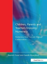 Produktbild: Fraser, H: Children, Parents and Teachers Enjoying Numeracy