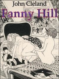 Produktbild: Fanny Hill. Oder Die Geschichte eines Freudenm&auml;dchens. von John Cleland.