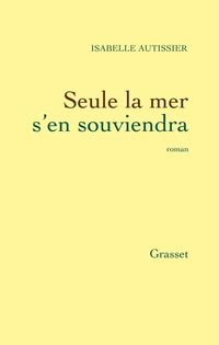 Produktbild: Seule la mer s'en souviendra