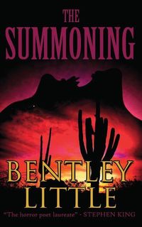 Bild vom Artikel The Summoning vom Autor Bentley Little