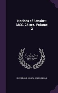 Produktbild: Notices of Sanskrit MSS. 2d ser. Volume 2
