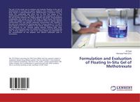 Produktbild: Formulation and Evaluation of Floating In-Situ Gel of Methotrexate