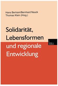 Produktbild: Solidarit&auml;t, Lebensformen und regionale Entwicklung