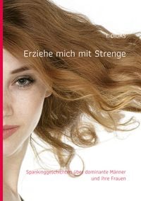 Produktbild: Erziehe mich mit Strenge