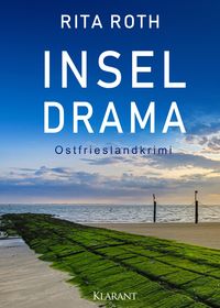 Bild vom Artikel Inseldrama. Ostfrieslandkrimi vom Autor Rita Roth