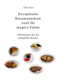 Produktbild: Europ&auml;ische Hausmannskost auch f&uuml;r magere Zeiten