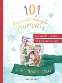 Produktbild: 101 Marmeladenglas-Momente zur Weihnachtszeit