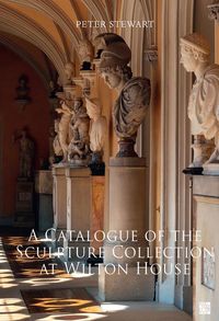 Produktbild: A Catalogue of the Sculpture Collection at Wilton House