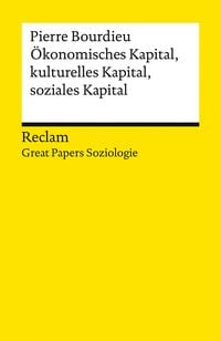 Produktbild: &Ouml;konomisches Kapital, kulturelles Kapital, soziales Kapital
