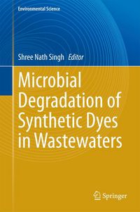 Produktbild: Microbial Degradation of Synthetic Dyes in Wastewaters