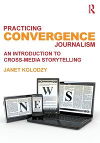 Produktbild: Practicing Convergence Journalism
