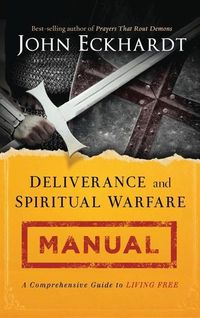 Produktbild: Deliverance and Spiritual Warfare Manual