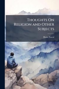 Produktbild: Thoughts On Religion and Other Subjects