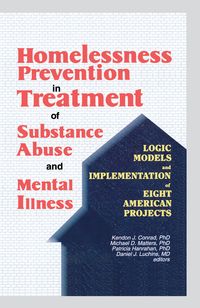 Produktbild: Homelessness Prevention in Treatment of Substance Abuse and Mental Illness