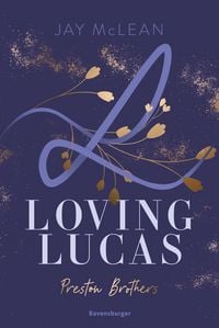 Produktbild: Preston Brothers, Band 1 - Loving Lucas