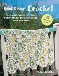 Produktbild: Quick & Easy Crochet: 35 simple projects to make