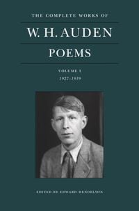 Produktbild: The Complete Works of W. H. Auden: Poems, Volume I
