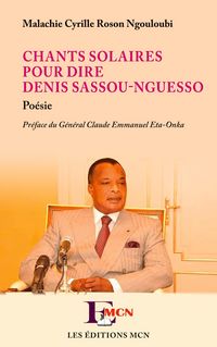 Produktbild: Chants solaires pour dire Denis Sassou-Nguesso