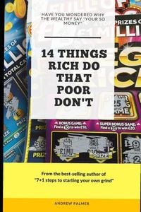 Produktbild: 14 things that rich do that poor don't: Have you ever wondered why the wealthy say "your so money"