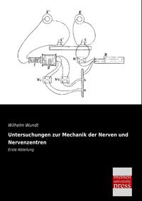 Produktbild: Untersuchungen zur Mechanik der Nerven und Nervenzentren