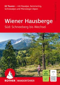 Produktbild: ROTHER Wanderf&uuml;hrer Wiener Hausberge &ndash; S&uuml;d: Schneeberg bis Wechsel