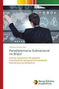 Produktbild: Paradiplomacia Subnacional no Brasil