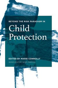 Produktbild: Beyond the Risk Paradigm in Child Protection