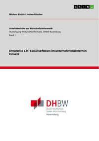 Produktbild: Enterprise 2.0 - Social Software im unternehmensinternen Einsatz