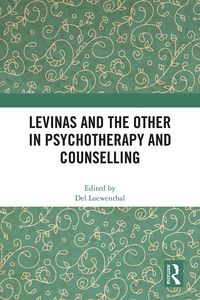 Produktbild: Levinas and the Other in Psychotherapy and Counselling