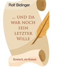 Produktbild: ... und da war noch sein letzter Wille