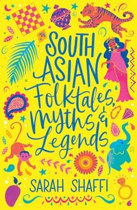 Produktbild: South Asian Folktales, Myths and Legends