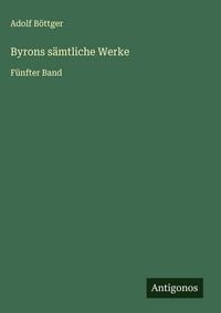 Produktbild: Byrons s&auml;mtliche Werke