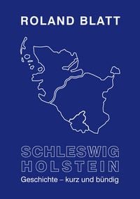 Produktbild: Schleswig-Holstein Geschichte - kurz und b&uuml;ndig