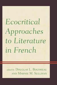 Produktbild: Ecocritical Approaches to Literature in French