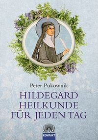 Produktbild: Hildegard-Heilkunde f&uuml;r jeden Tag