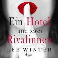 Produktbild: Ein Hotel und zwei Rivalinnen