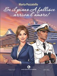 Produktbild: Se il piano A fallisce... arriva l'amore!
