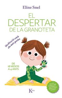 Produktbild: El despertar de la granoteta : meditaci&oacute; amb els m&eacute;s petits