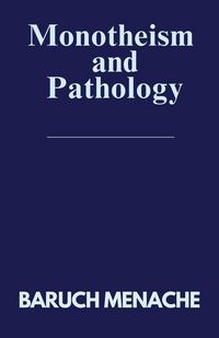 Produktbild: Monotheism and Pathology