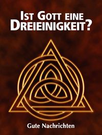 Produktbild: Ist Gott eine Dreieinigkeit?