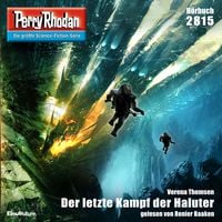 Produktbild: Perry Rhodan 2815: Der letzte Kampf der Haluter