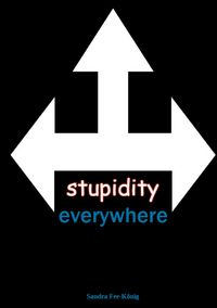 Produktbild: Stupidity everywhere