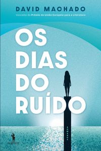 Produktbild: Os Dias do Ru&iacute;do