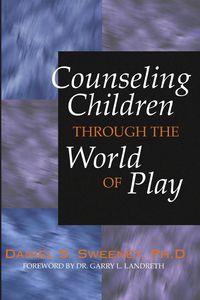 Produktbild: Counseling Children Through the World of Play