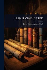 Produktbild: Elijah Vindicated